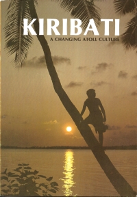 Kiribati: A Changing Atoll Culture