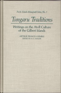 Tungaru Traditions by Arthur Grimble